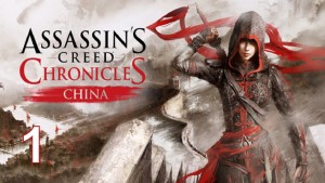 Assassin's Creed Chronicles: China walkthrough, 100% gold