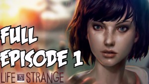 Life is Strange Walkthrough Part 1 Gameplay Full Episode 1 Let's Play Playthrough Review 1080p HD Gameplay