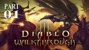 Diablo 3 Walkthrough (Complete)