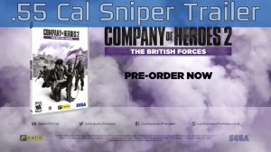 Company of Heroes 2: The British Forces - Know Your Units: .55 Cal Sniper Trailer [HD 1080P] Trailer