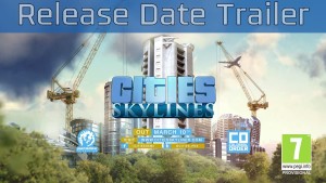 Cities: Skylines - Release Date Trailer [HD 1080P/60FPS] Trailer