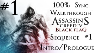 Assassin's Creed 4: Black Flag - 100% Sync Walkthrough