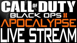 Call of Duty: Black Ops 2 Apocalypse DLC Live Stream - Zombies Gameplay