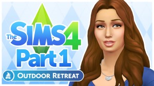 Let's Play The Sims 4: Outdoor Retreat - Part 1 (New Threads)