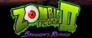 Zombie Tycoon 2: Brainhov's Revenge steam