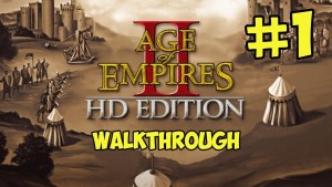 Age of Empires 2 HD Walkthrough - Part 1 A New Age Begins (NEW HD Version Gameplay) Gameplay