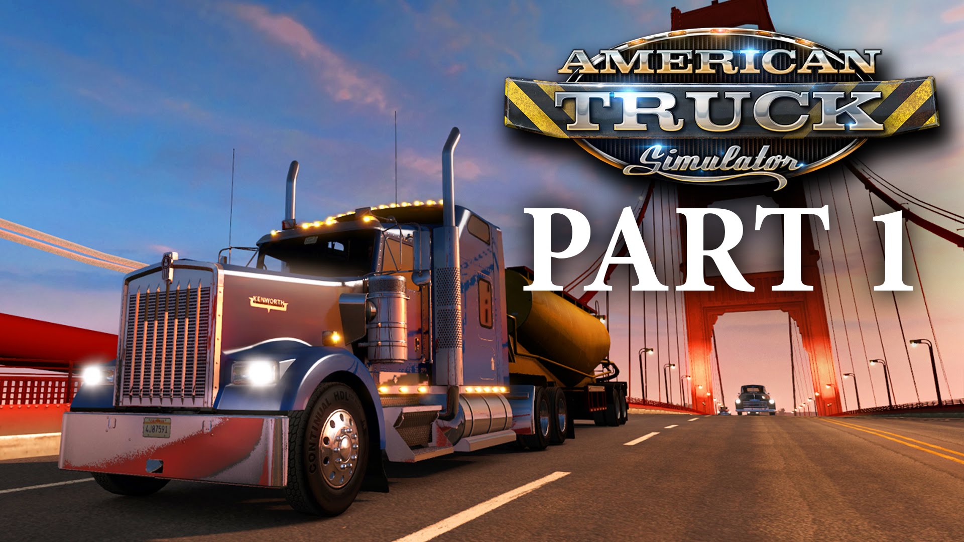 American Truck Simulator Gameplay Walkthrough Part 1 - I'M A TRUCKER Gameplay
