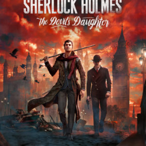 Sherlock Holmes: The Devil’s Daughter