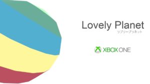 Lovely Planet | Official Xbox One Trailer Trailer