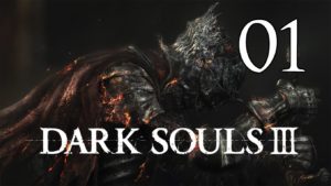 Dark Souls 3 - Let's Play Part 1: Cemetery of Ash Gameplay