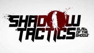 E3 2016 - Shadow Tactics : Blades of the Shogun Demo Gameplay Gameplay